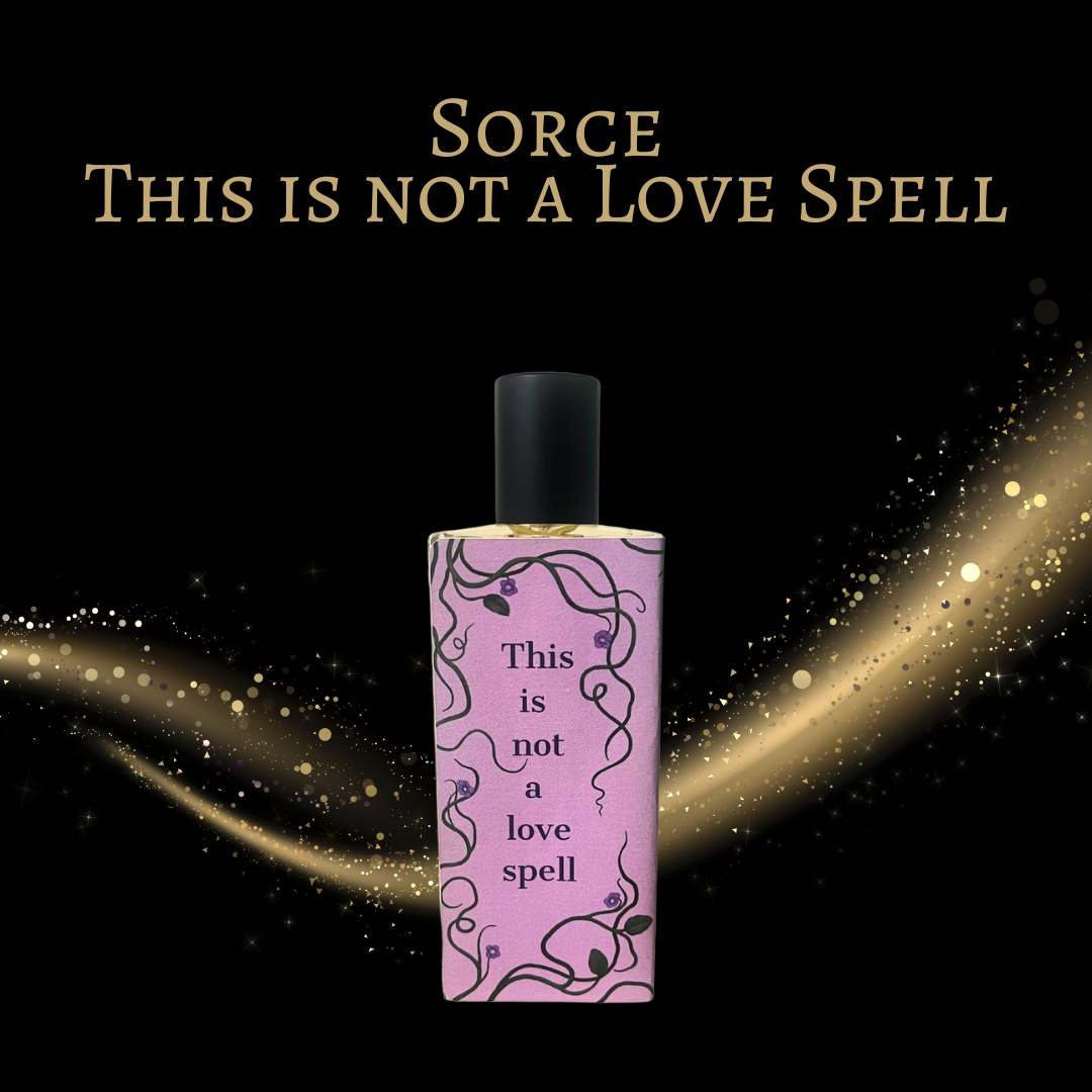 Sorce This is not a Love Spell