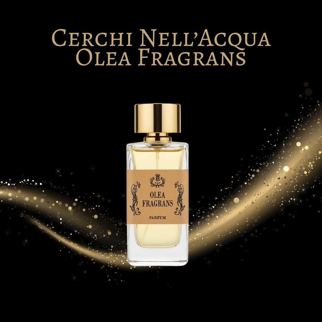Cerchi Nell'Acqua Olea Fragrans