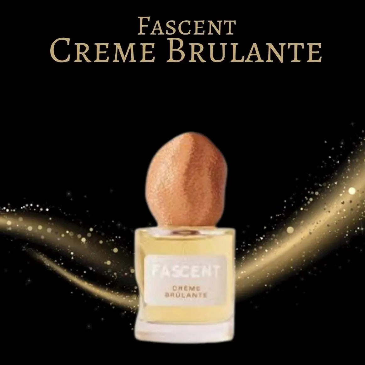 Fascent Creme Brulante