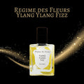 Regime des Fleurs Ylang Ylang Fizz